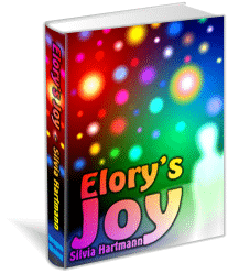 Elory's Joy - Healing Stories For The Magical Child Within